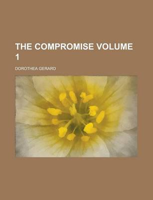 Book cover for The Compromise Volume 1