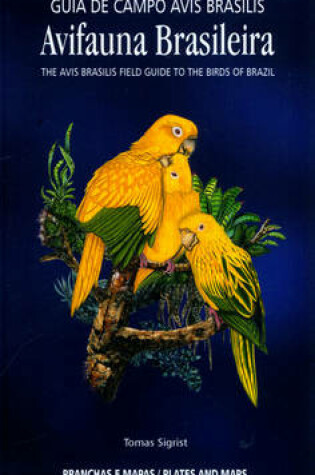 Cover of Avifauna Brasileira: Guia De Campo Avis Brasilis