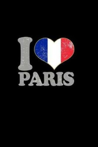 Cover of I Love Paris Journal