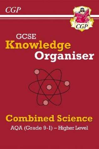 Cover of GCSE Combined Science AQA Knowledge Organiser - Higher