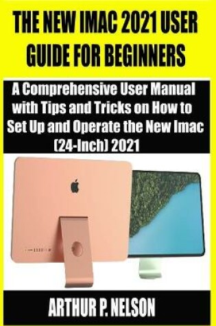 Cover of The New iMac 2021 User Guide for Beginners