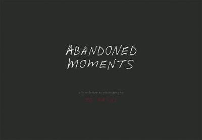 Book cover for Ed Kashi: Abandoned Moments