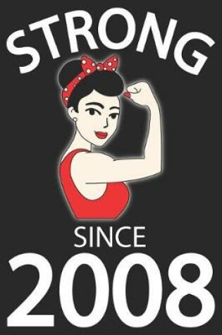 Cover of Strong Since 2008