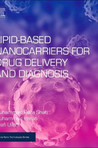 Cover of Lipid-Based Nanocarriers for Drug Delivery and Diagnosis