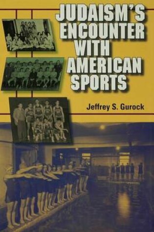 Cover of Judaism's Encounter with American Sports