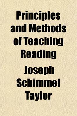 Book cover for Principles and Methods of Teaching Reading