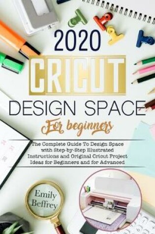 Cover of Cricut Design Space For Beginners 2020