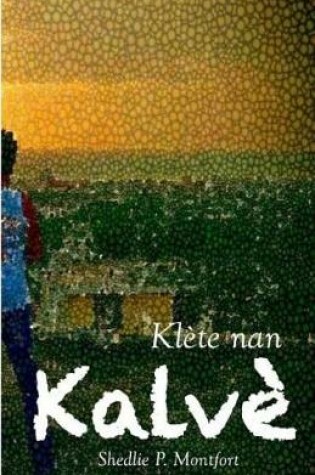 Cover of Klète Nan Kalvè