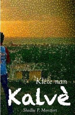 Book cover for Klète Nan Kalvè