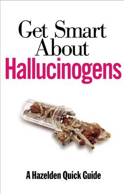 Book cover for Get Smart About Hallucinogens