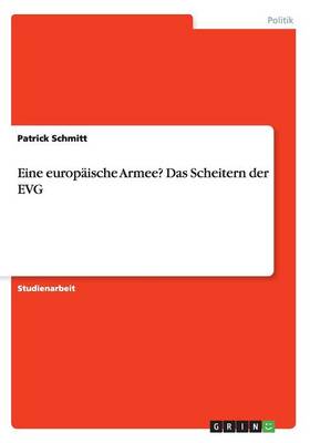 Book cover for Eine europaische Armee? Das Scheitern der EVG