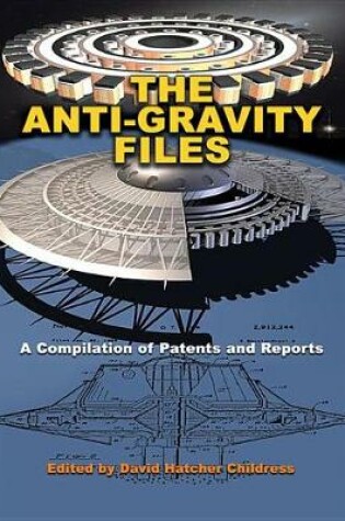 Cover of The Anti-Gravity Files