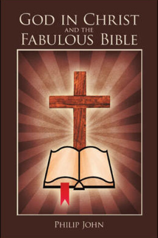 Cover of God in Christ and the Fabulous Bible