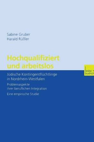 Cover of Hochqualifiziert und arbeitslos