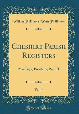 Book cover for Cheshire Parish Registers, Vol. 4