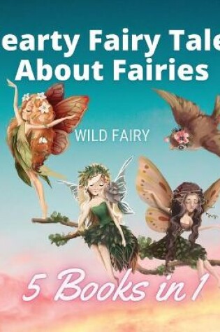 Cover of Hearty Fairy Tales About Fairies