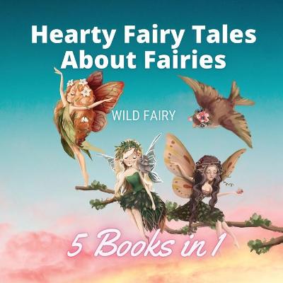 Book cover for Hearty Fairy Tales About Fairies