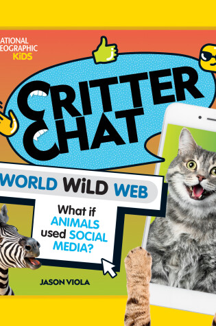 Cover of Critter Chat: World Wild Web