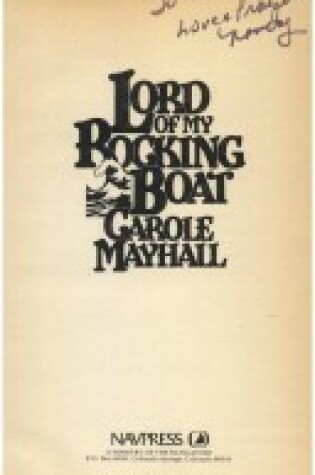 Cover of Lord of My Rocking Boat