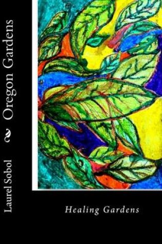 Cover of Oregon Gardens