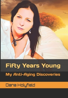 Book cover for Fifty Years Young