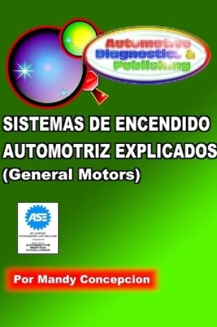 Cover of Sistemas de Encendido Automotriz Explicados