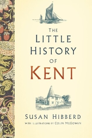 Cover of The Little History of Kent