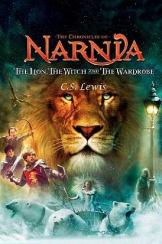 Cover of The Lion, the Witch and the Wardrobe (the Chronicles of Narnia) - C. S. Lewis