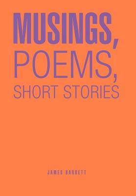 Book cover for Musings, Poems, Short Stories