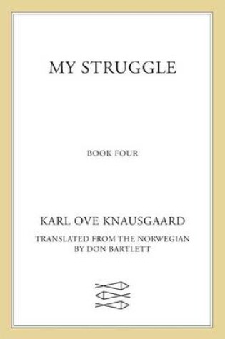 Cover of My Struggle: Book 4