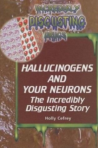 Cover of Hallucinogens and Your Neurons
