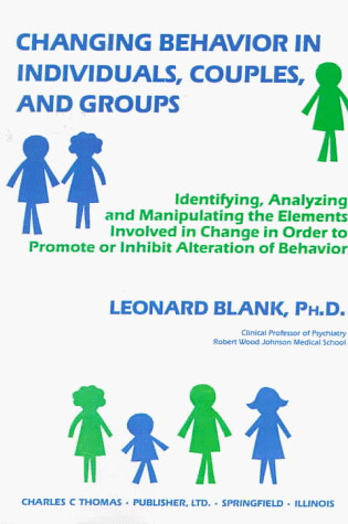 Cover of Changing Behavior in Individuals, Couples, and Groups