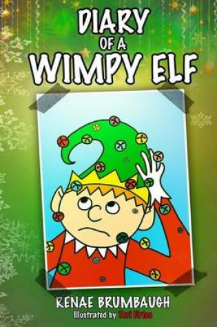 Cover of Diary of a Wimpy Elf