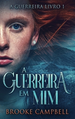 Book cover for A Guerreira Em Mim