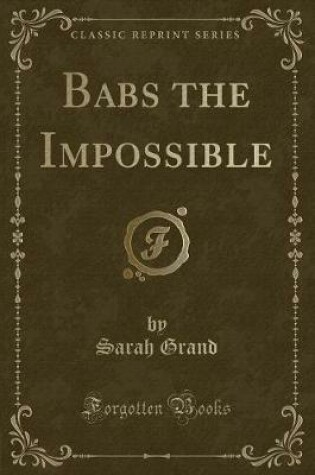 Cover of Babs the Impossible (Classic Reprint)