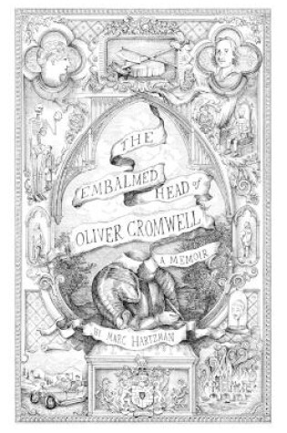 Cover of The Embalmed Head of Oliver Cromwell