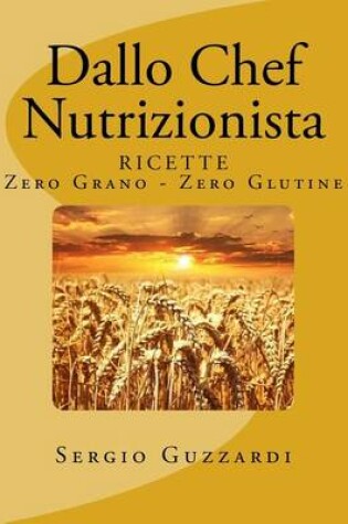 Cover of Dallo Chef Nutrizionista
