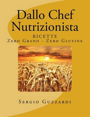 Book cover for Dallo Chef Nutrizionista