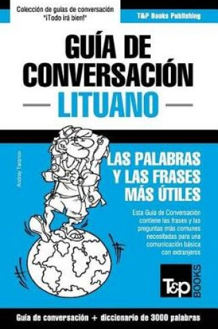 Cover of Guia de Conversacion Espanol-Lituano y vocabulario tematico de 3000 palabras