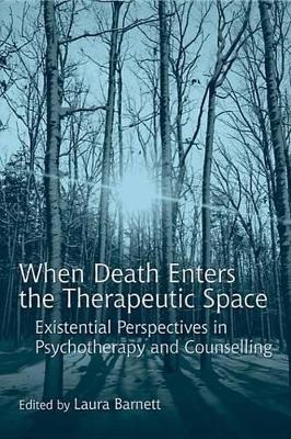 Book cover for When Death Enters the Therapeutic Space