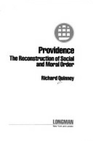 Cover of Providence, the Reconstruction of Social and Moral Order