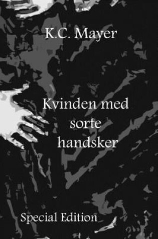 Cover of Kvinden Med Sorte Handsker Special Edition