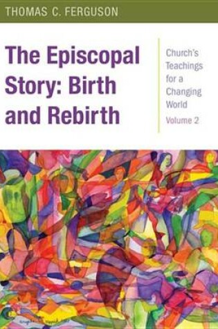 Cover of The Episcopal Story [epub Ebook]