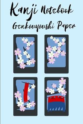 Book cover for Kanji Notebook Genkouyoushi Paper