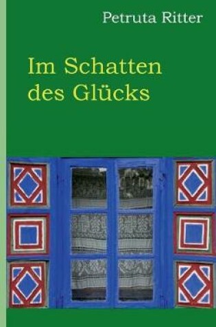 Cover of Im Schatten des Glücks