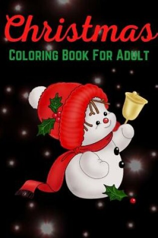 Cover of Christmas Coloring Book For Adult