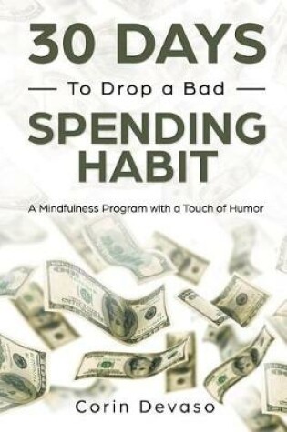 Cover of 30 Days to Drop a Bad Spending Habit