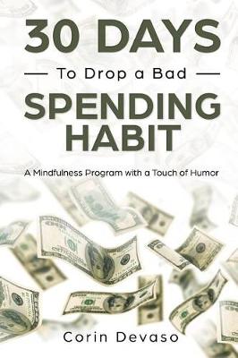 Book cover for 30 Days to Drop a Bad Spending Habit