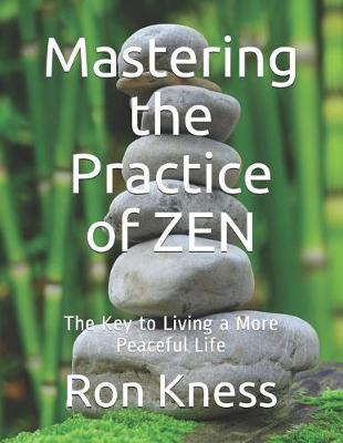 Book cover for Mastering the Practice of ZEN