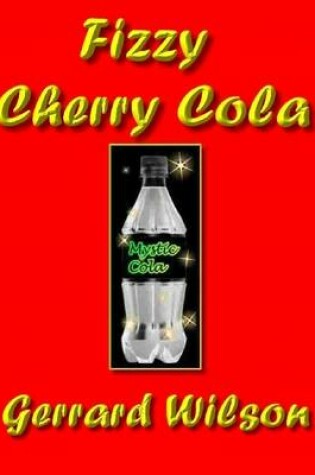 Cover of Fizzy Cherry Cola